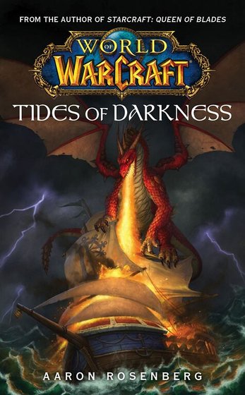 《魔獸爭霸官方小説:黑暗之潮/Tides of Darkness》